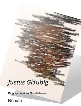 E-Book (epub) Justus Gläubig von Gerhard Neuwirth