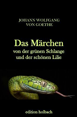 Kartonierter Einband Das Märchen von Johann Wolfgang von Goethe