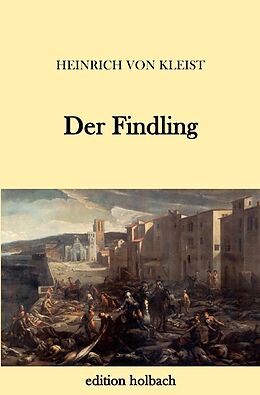 Kartonierter Einband Der Findling von Heinrich von Kleist