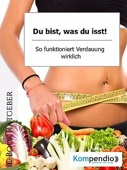 E-Book (epub) Du bist, was du isst! von Alessandro Dallmann