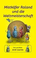 E-Book (epub) Mistkäfer Roland und die Weltmeisterschaft von Jordi Juanós