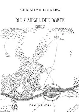E-Book (epub) Die sieben Siegel der Dakyr - Band 2 - Kaltarra von Christian Linberg