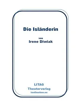 E-Book (epub) Die Isländerin von Irene Diwiak
