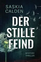 Kartoniert Der stille Feind von Saskia Calden