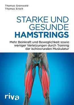 E-Book (pdf) Starke und gesunde Hamstrings von Thomas Gronwald, Thomas Ertelt