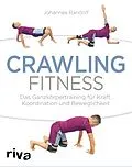 E-Book (epub) Crawling Fitness von Johannes Randolf