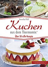 E-Book (epub) Kuchen aus dem Thermomix® von Veronika Pichl