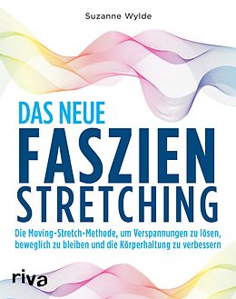 E-Book (epub) Das neue Faszien-Stretching von Suzanne Wylde