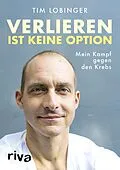 E-Book (pdf) Verlieren ist keine Option von Tim Lobinger