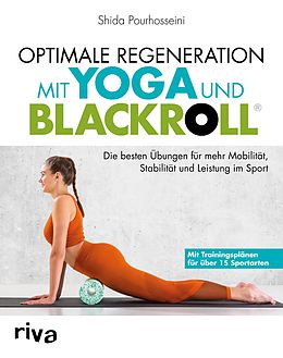 E-Book (pdf) Optimale Regeneration mit Yoga und BLACKROLL® von Shida Pourhosseini