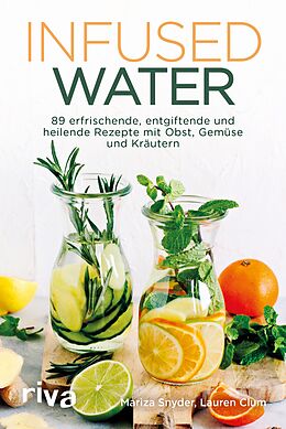 E-Book (epub) Infused Water von Mariza Snyder, Lauren Clum
