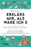 E-Book (epub) Erklärs mir, als wäre ich 5  Der menschliche Körper von Petra Cnyrim