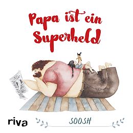 E-Book (epub) Papa ist ein Superheld von Soosh