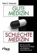 E-Book (epub) Gute Medizin, schlechte Medizin von Peter C. Gøtzsche