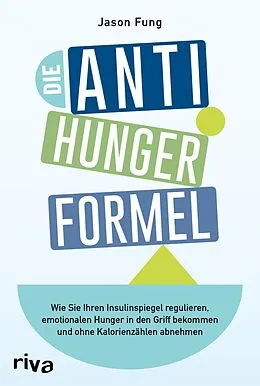 E-Book (epub) Die Anti-Hunger-Formel von Jason Fung