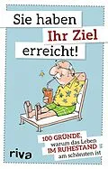 E-Book (pdf) Sie haben Ihr Ziel erreicht von Riva Verlag