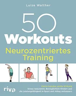 E-Book (epub) 50 Workouts  Neurozentriertes Training von Luise Walther