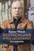 E-Book (pdf) Deutschland wird abgehängt von Rainer Wendt