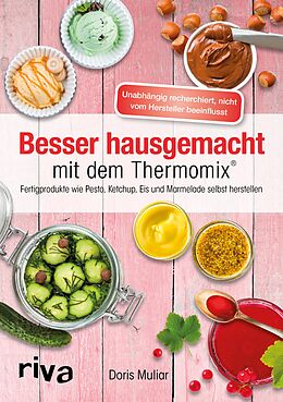 E-Book (pdf) Besser hausgemacht mit dem Thermomix® von Doris Muliar