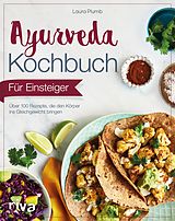 E-Book (epub) Ayurveda-Kochbuch für Einsteiger von Laura Plumb