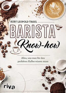 E-Book (pdf) Barista-Know-how von Kurt Leopold Traxl