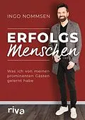 E-Book (epub) Erfolgsmenschen von Ingo Nommsen