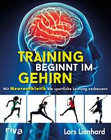 E-Book (epub) Training beginnt im Gehirn von Lars Lienhard