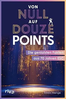 E-Book (epub) Von null auf Douze Points von Timon Menge