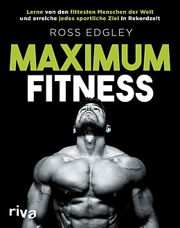E-Book (epub) Maximum Fitness von Ross Edgley