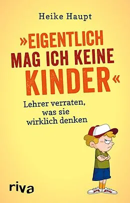 E-Book (epub) Eigentlich mag ich keine Kinder von Heike Haupt