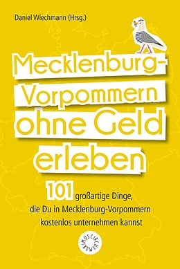 E-Book (pdf) Mecklenburg-Vorpommern ohne Geld erleben von Jana Lösch