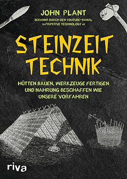 E-Book (epub) Steinzeit-Technik von John Plant
