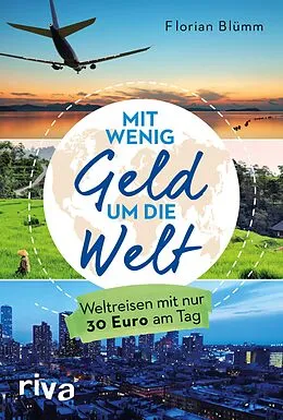 E-Book (pdf) Mit wenig Geld um die Welt von Florian Blümm