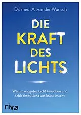 E-Book (pdf) Die Kraft des Lichts von Alexander Wunsch