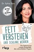 E-Book (pdf) Fett verstehen und schlank werden von Sylvia Tara