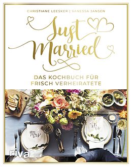 E-Book (pdf) Just married  Das Kochbuch für frisch Verheiratete von Christiane Leesker, Vanessa Jansen