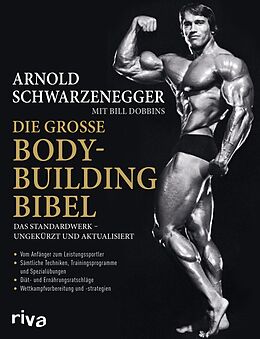 E-Book (pdf) Die große Bodybuilding-Bibel von Arnold Schwarzenegger, Bill Dobbins