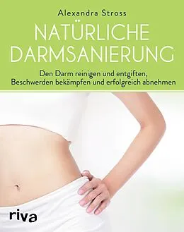 E-Book (epub) Natürliche Darmsanierung von Alexandra Stross