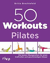 E-Book (pdf) 50 Workouts  Pilates von Britta Brechtefeld