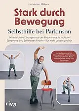 E-Book (epub) Stark durch Bewegung Selbsthilfe bei Parkinson von Cathérine Hölzen