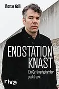 E-Book (pdf) Endstation Knast von Thomas Galli