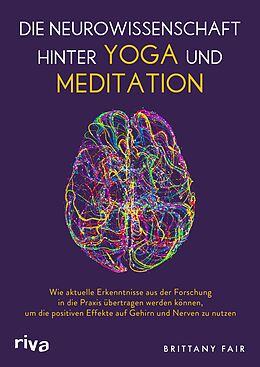 E-Book (pdf) Die Neurowissenschaft hinter Yoga und Meditation von Brittany Fair
