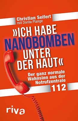 E-Book (epub) &quot;Ich habe Nanobomben unter der Haut!&quot; von Christian Seifert, Dorita Plange