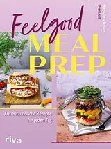 E-Book (epub) Feelgood Meal Prep von Magdalena Zellner