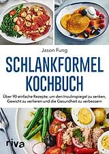 E-Book (pdf) Schlankformel-Kochbuch von Jason Fung, Alison Maclean