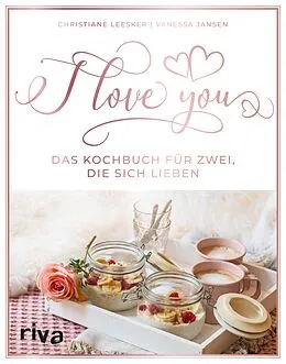 E-Book (pdf) I love you von Christiane Leesker, Vanessa Jansen