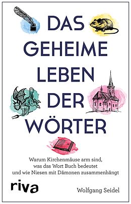 E-Book (pdf) Das geheime Leben der Wörter von Wolfgang Seidel