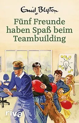 E-Book (pdf) Fünf Freunde haben Spaß beim Teambuilding von Bruno Vincent