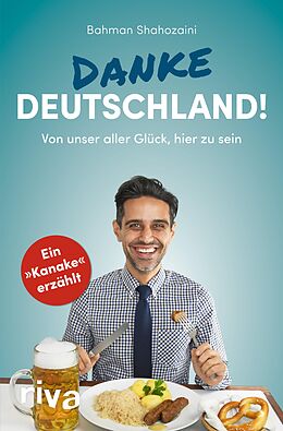 E-Book (epub) Danke, Deutschland! von Bahman Shahozaini