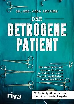 E-Book (epub) Der betrogene Patient von Gerd Reuther